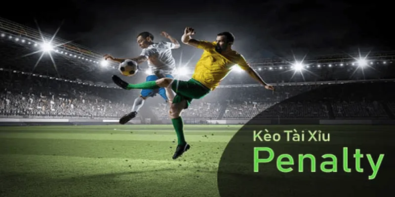 Đôi nét giới thiệu về kèo penalty
