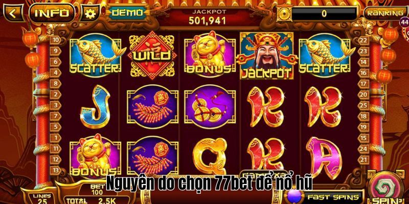 Nguyên do chọn 77bet để nổ hũNguyên do chọn 77bet để nổ hũ