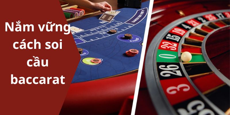 Công Thức Soi Cầu Baccarat Siêu Chuẩn Tại Địa Chỉ 77Bet 3 Một vài phương thức hiệu quả giúp soi cầu Baccarat